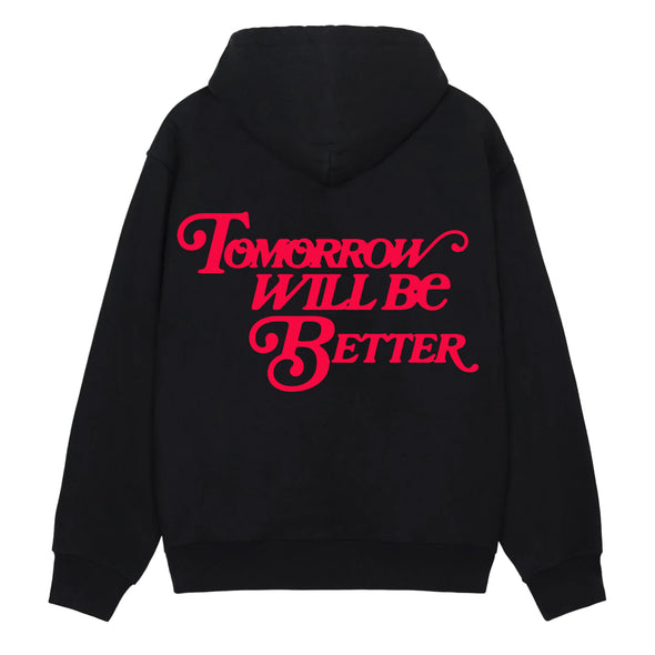 Tomorrow will be Better Zip-Up